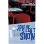 Song of the Silent Snow