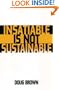 Insatiable Is Not Sustainable