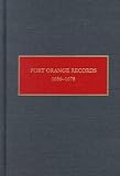 Fort Orange Records, 1656-1678 (New Netherland Documents.)