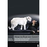 How to Play the Game?: Erfolgreich als Frau in einer maskulinen Gesch�ftsweltvon "Karsten Edelburg"