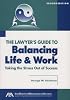 The Lawyer's Guide to Balancing Life and Work, Second Edition (Lawyer's Guide To...)