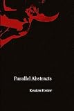Parallel Abstracts

Amazon.Com Rank: N/A

Click here to learn more or buy it now!