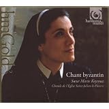 Chant Byzantinvon "Marie Keyrouz"