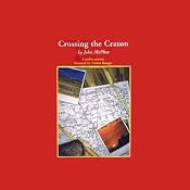 Crossing the Craton: Annals of the Former World, Book 4 | John McPhee