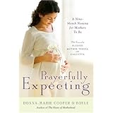 prayerfully expecting a nine month novena for mothers to be
