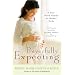 Prayerfully Expecting: A Nine-Month Novena for Mothers to Be