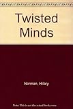 Twisted minds