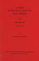 A New Introduction to Old Norse: I Grammar: 1