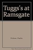 The Tuggs's at Ramsgate : from Sketches by Boz