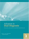 Advances in Dual Diagnosis
