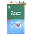 Wissenstrainer Gyn�kologie: 250 Fragen, die fit machen