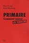 Primaire : Comment sauver la gauche