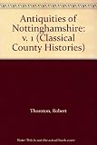 The antiquities of Nottinghamshire