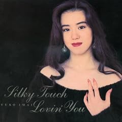 SILKY TOUCH/LOVIN�fYOU