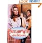 Outlaw Wife (Harlequin Historical)
