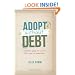 Adopt Without Debt: Creative Ways to Cover the Cost of Adoption