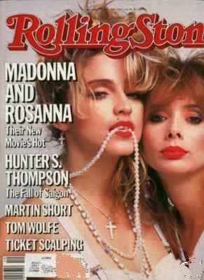 ROLLING STONE May 9, 1985 Madonna & Rosanna cover