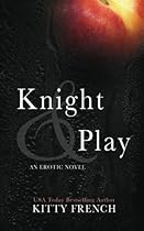 Knight and Play (Knight Erotic Romance series, Book 1 of 2)