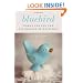 Bluebird: Women and the New Psychology of Happiness