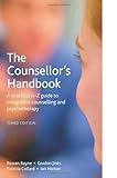 The counsellor's handbook : a practical A-Z guide to integrative counselling and psychotherapy
