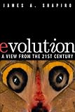 Evolution: A View from the 21st Century (FT Press Science)