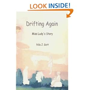 Drifting Again, Miss Ludy's Story (Haines Family Saga) Nila J. Gott