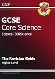 GCSE Core Science Edexcel 360: Science Revision Guide: Higher
