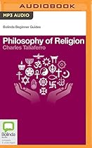 Philosophy of Religion (Bolinda Beginner Guides) Philosophy of Religion (Bolinda Beginner Guides)
