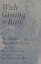 With Gissing In Italy: Memoirs Of Brian Boru Dunne