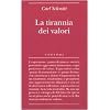 La tirannia dei valori