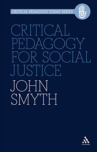 Critical Pedagogy for Social Justice (Critical Pedagogy Today)