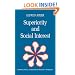 Superiority And Social Interest: A Collection Of Later Writings