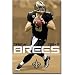 New Orleans Saints (Drew Brees with Football) Sports Poster Print - 22x34