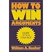 How to Win Arguments