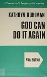 God can do it again