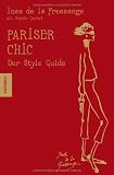 Produkt-Bild: Pariser Chic - Der Style-Guide