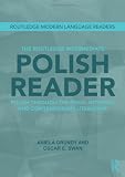 The Routledge intermediate Polish reader : Polish through the press, internet and contemporary literature