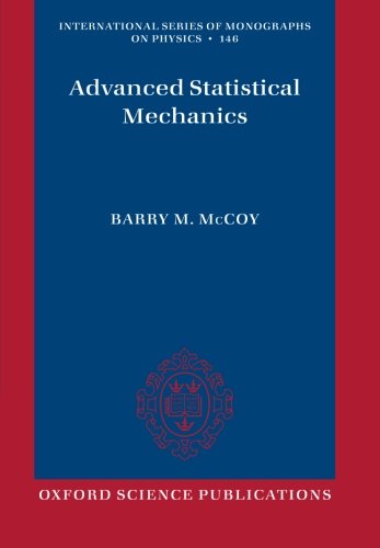 Advanced Statistical Mechanics (International Series O Monographs on Physics)