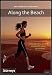 Fitness Journeys - Along the Beach