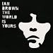 The World Is Yours