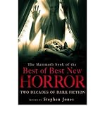 The mammoth book of the best of best new horror