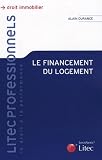 Revue Litec  / Le financement du logement