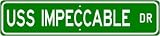 USS IMPECCABLE MSF320 Street Sign - Navy