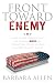 Image of Front Toward Enemy: A Slain Soldier's Widow Details Her Husband's Murder and How Military Courts Allowed the Killer to Escape Justice