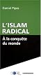 L'Islam radical � la conqu�te du monde