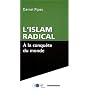 L'Islam radical � la conqu�te du monde