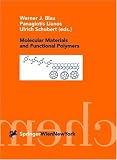 Molecular Materials and Functional Polymers (Monatshefte Fur Chemie/Chemical Monthly)