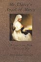 Mr. Darcy's Angel of Mercy: A Romance of The Great War