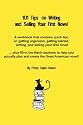 101 Tips on Writing and Selling Your First Novel: Quick, common sense tips on getting organized,