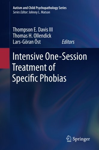 Intensive One-Session Treatment of Specific Phobias (Autism and Child Psychopathology Series)
